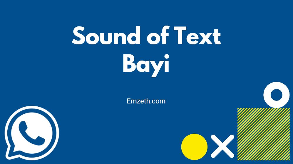 Sound Of Text Bayi