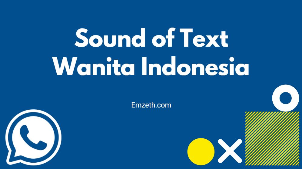 Sound Of Text Wanita Indonesia