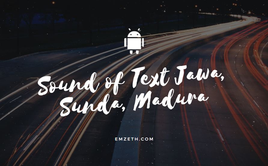 Sound Of Text Jawa Sunda Madura
